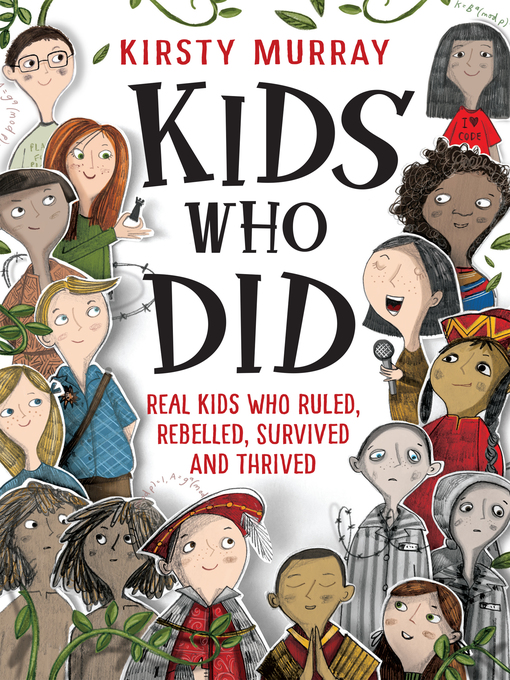 Title details for Kids Who Did by Kirsty Murray - Wait list